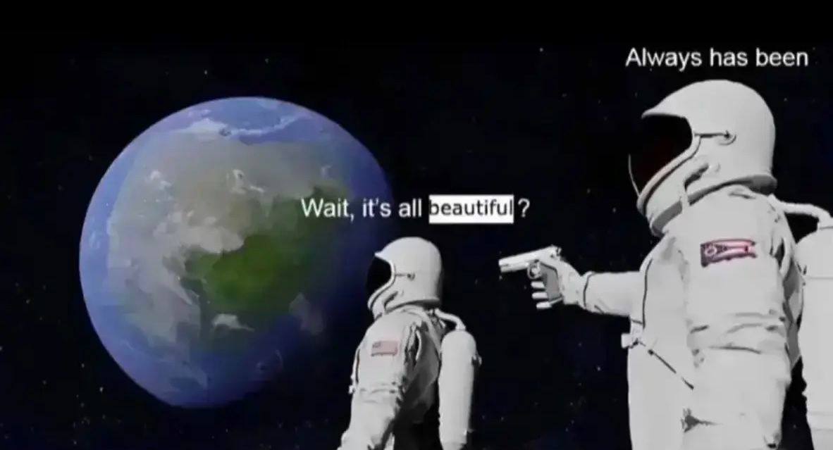 Always Has Been