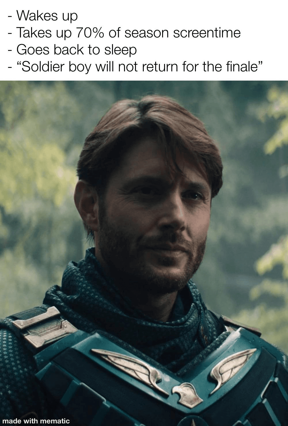 Soldier Boy meme listing that he wakes up, takes 70% of the season’s screen time, returns to sleep and misses the finale.