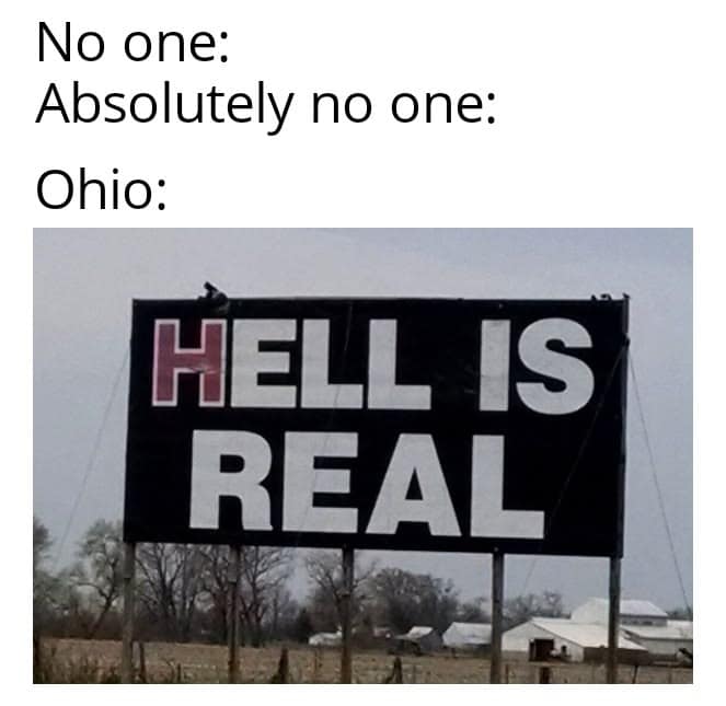 Mème Ohio avec un panneau routier Hell Is Real