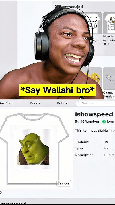 IShowSpeed reaccionando sobre una camiseta de Shrek en Roblox con el texto “Say Wallahi bro”