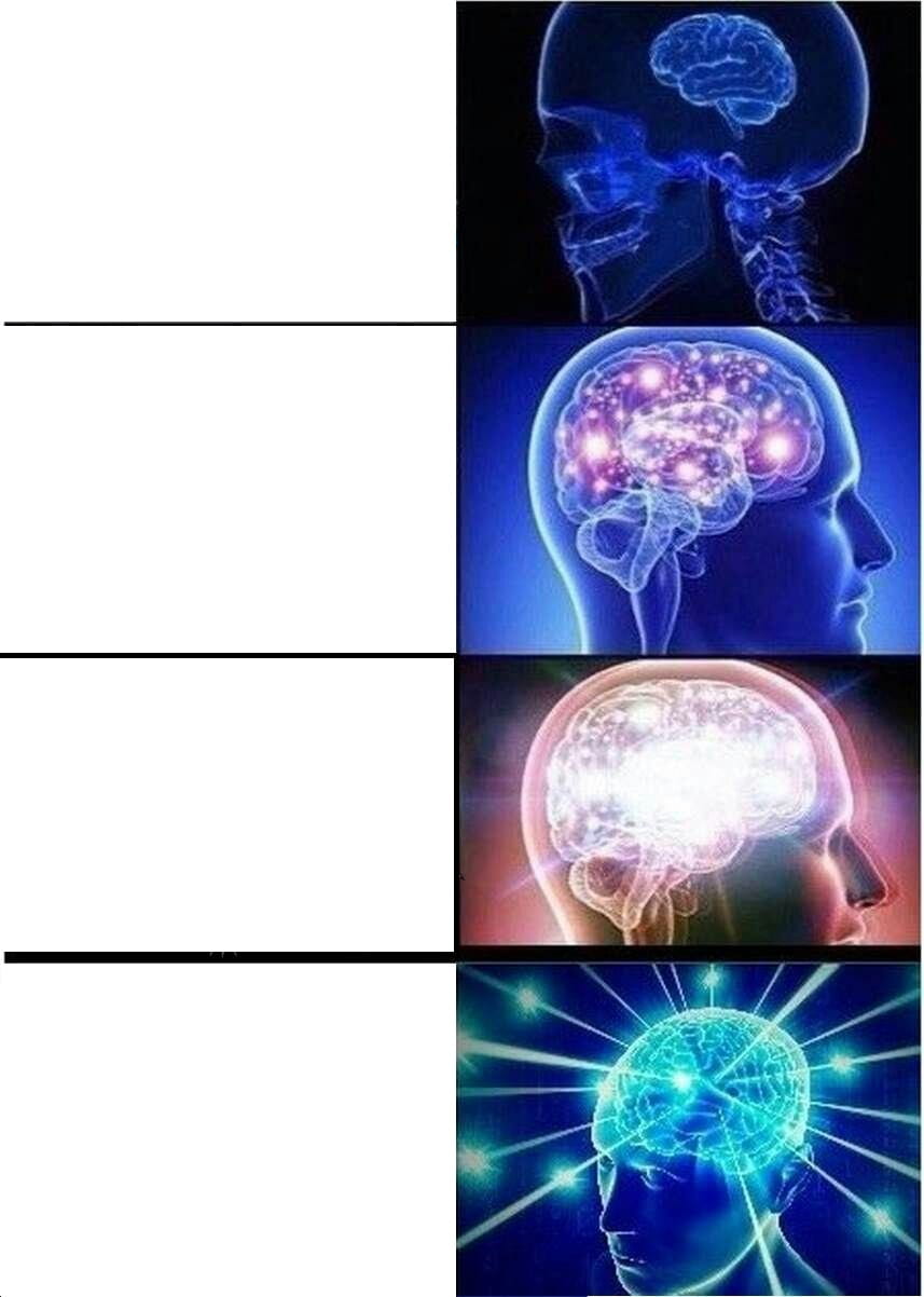 Expanding Brain multi-panel meme showing escalating glowing brain states