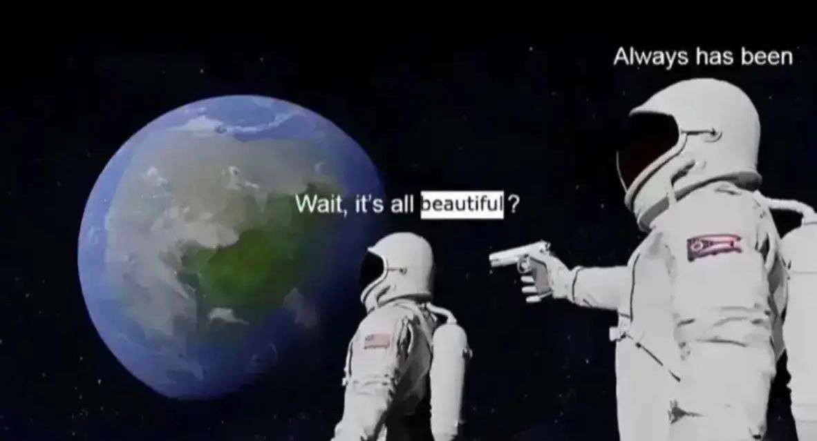 Always Has Been