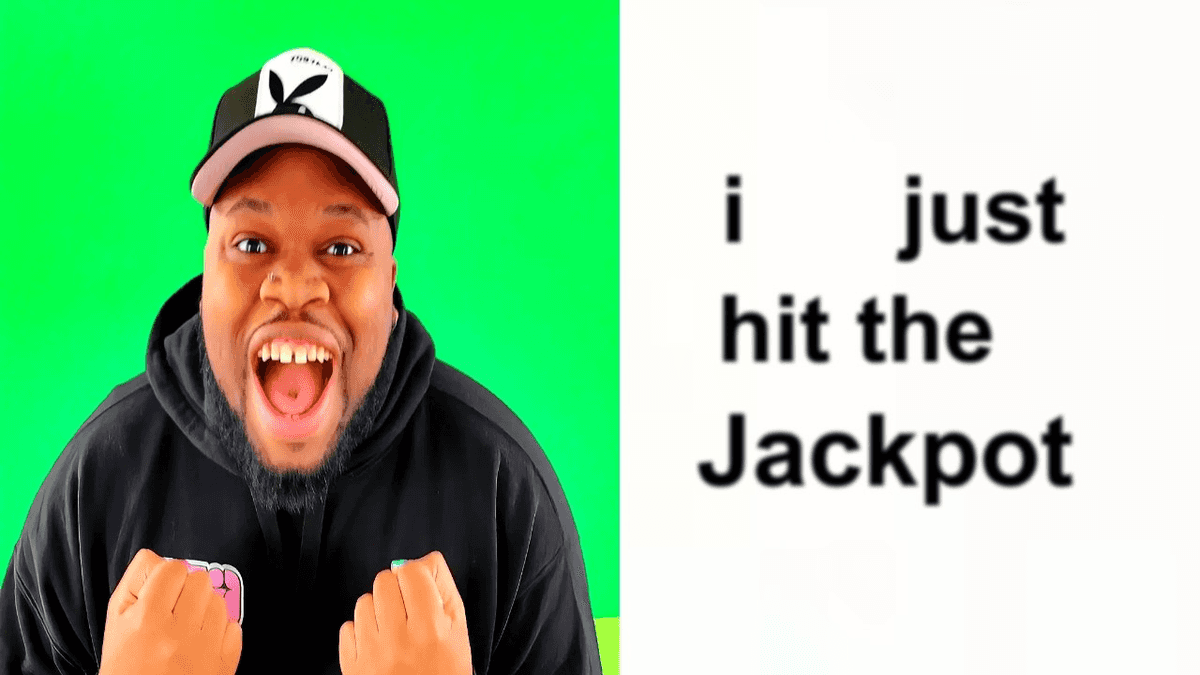 I Just Hit the Jackpot