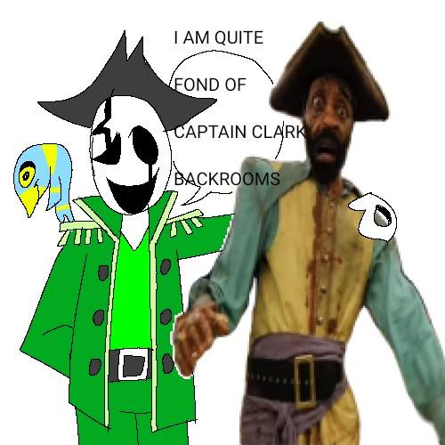 Pirate Gaster remix art; visible text reads: I am quite fond of Captain Clarks Backrooms